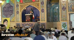 رئیس دانشگاه فرهنگیان استان لرستان سخنران پیش از خطبه های نماز جمعه شهر خرم آباد بود.ول